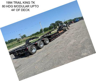 1994 TRAIL KING TK 80 HDG MODULAR UPTO 44\' OF DECK