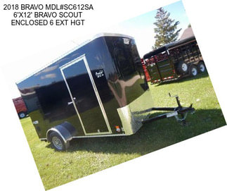 2018 BRAVO MDL#SC612SA 6\'X12\' BRAVO SCOUT ENCLOSED 6\