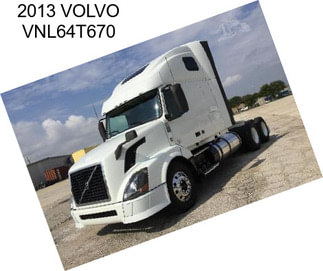 2013 VOLVO VNL64T670