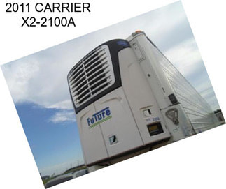 2011 CARRIER X2-2100A