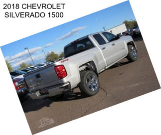 2018 CHEVROLET SILVERADO 1500