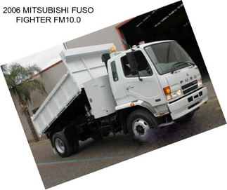 2006 MITSUBISHI FUSO FIGHTER FM10.0