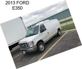 2013 FORD E350