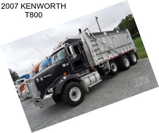 2007 KENWORTH T800