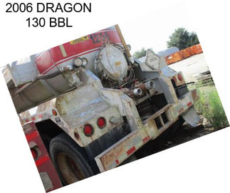 2006 DRAGON 130 BBL