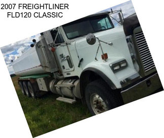 2007 FREIGHTLINER FLD120 CLASSIC