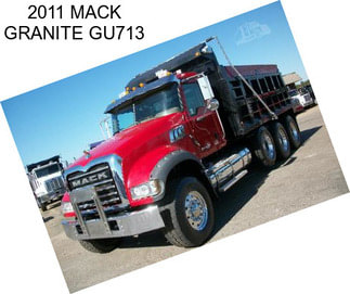 2011 MACK GRANITE GU713