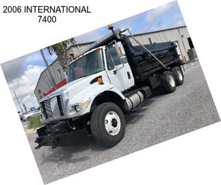 2006 INTERNATIONAL 7400