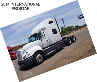 2014 INTERNATIONAL PROSTAR