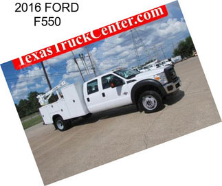 2016 FORD F550