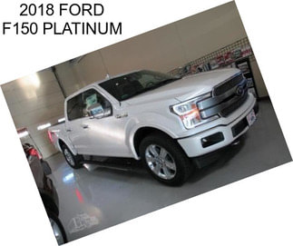 2018 FORD F150 PLATINUM