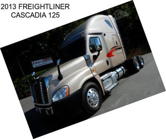 2013 FREIGHTLINER CASCADIA 125