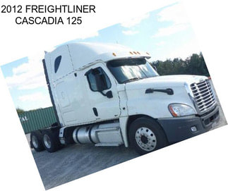 2012 FREIGHTLINER CASCADIA 125