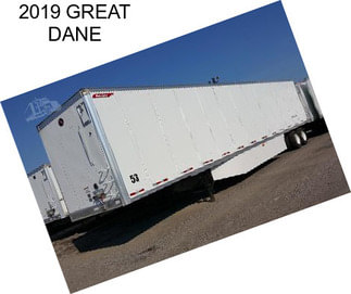 2019 GREAT DANE