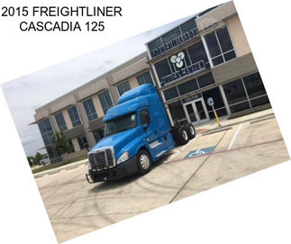 2015 FREIGHTLINER CASCADIA 125