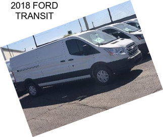 2018 FORD TRANSIT