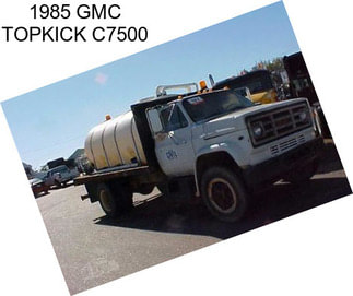 1985 GMC TOPKICK C7500