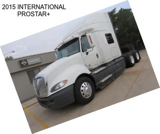 2015 INTERNATIONAL PROSTAR+