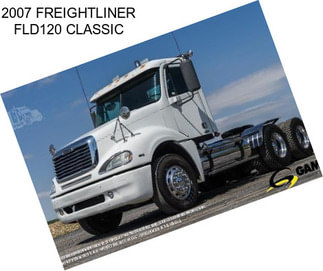 2007 FREIGHTLINER FLD120 CLASSIC