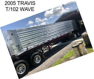 2005 TRAVIS T/102 WAVE