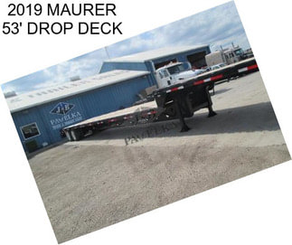 2019 MAURER 53\' DROP DECK