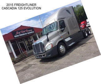 2015 FREIGHTLINER CASCADIA 125 EVOLUTION