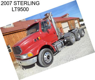 2007 STERLING LT9500