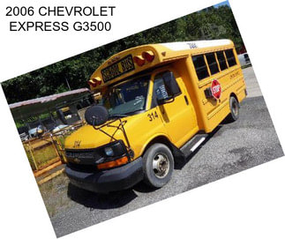 2006 CHEVROLET EXPRESS G3500