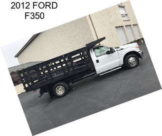 2012 FORD F350