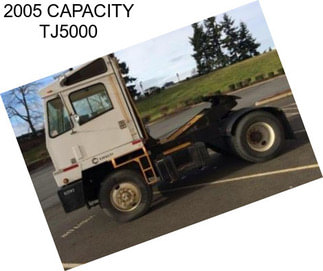 2005 CAPACITY TJ5000