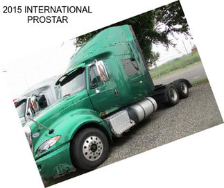 2015 INTERNATIONAL PROSTAR