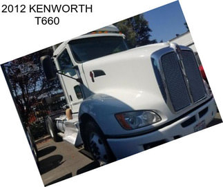 2012 KENWORTH T660