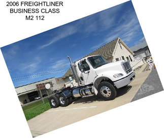 2006 FREIGHTLINER BUSINESS CLASS M2 112