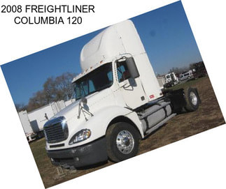 2008 FREIGHTLINER COLUMBIA 120