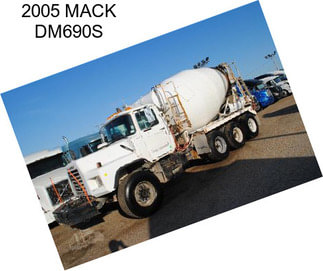 2005 MACK DM690S