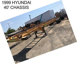 1999 HYUNDAI 40\' CHASSIS