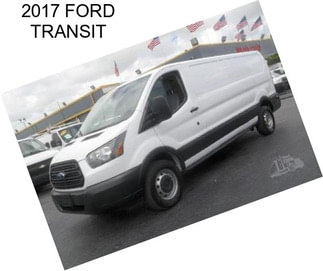 2017 FORD TRANSIT