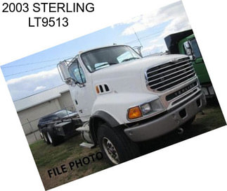 2003 STERLING LT9513
