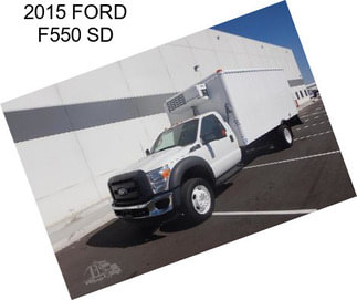 2015 FORD F550 SD