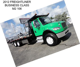 2012 FREIGHTLINER BUSINESS CLASS M2 106