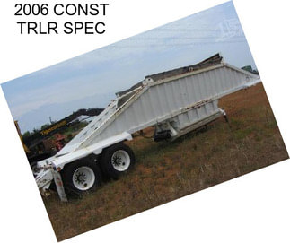 2006 CONST TRLR SPEC