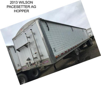 2013 WILSON PACESETTER AG HOPPER