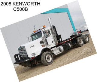 2008 KENWORTH C500B