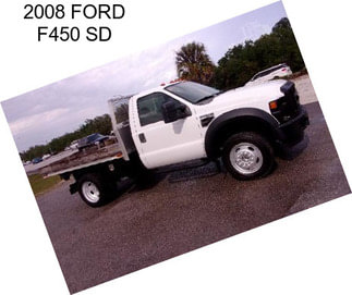 2008 FORD F450 SD