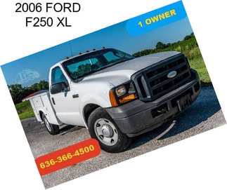 2006 FORD F250 XL