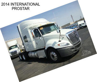 2014 INTERNATIONAL PROSTAR