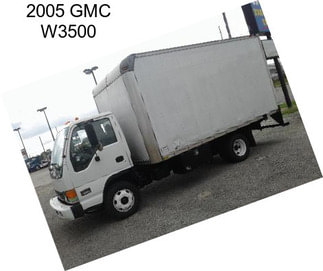 2005 GMC W3500