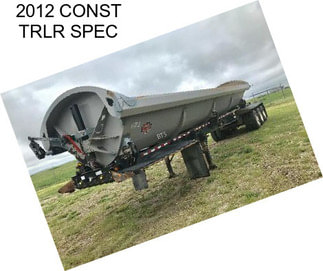 2012 CONST TRLR SPEC