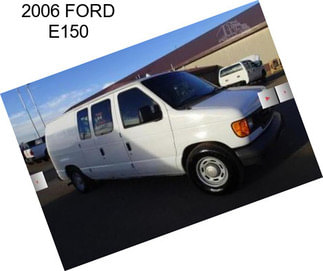 2006 FORD E150