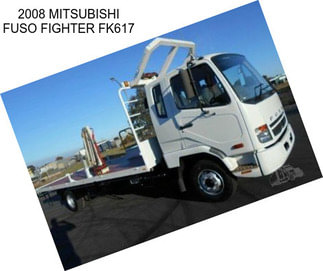 2008 MITSUBISHI FUSO FIGHTER FK617